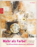  - Mixed-Media Girls mit Suzi Blu: Schritt für Schritt traumhafte Mädchen zeichnen, malen und verzieren ((mit Button: Der neue Trend Mixed Media))
