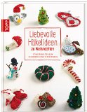  - Happy Häkeln: Freche Glücksbringer im Kleinformat