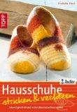  - Schuhe stricken: Für große und kleine Füße