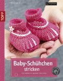 -- - Niedliche Maschen für die Kleinsten: 60 einfache Modelle zum Stricken