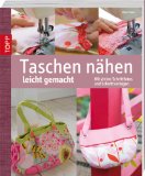  - Noch mehr tolle Taschen selbst genäht