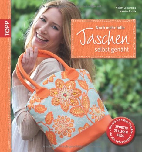 - Noch mehr tolle Taschen selbst genäht