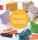  - Noch mehr tolle Taschen selbst genäht