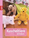  - Schmusetiere stricken