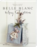  - BELLE BLANC: Aus Liebe zu Weiß