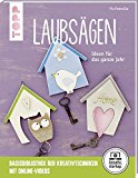  - Das clever Laubsäge-Buch: Motive in beliebiger Größe gekonnt gestalten