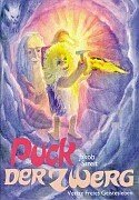 Streit, Jakob - Puck der Zwerg: Eine Geschichte aus dem Reich der Zwerge