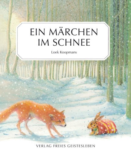 - Ein Märchen im Schnee: Eine alte Geschichte