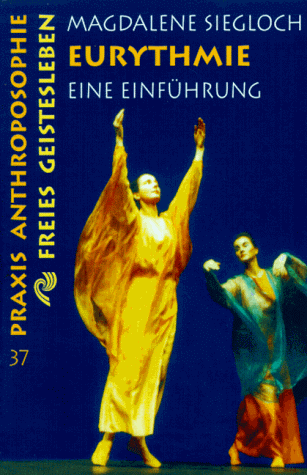  - Eurythmie: Eine Einführung