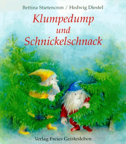  - Klumpedump und Schnickelschnack