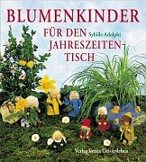  - Blumenkinder für den Jahreszeitentisch