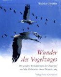  - Atlas des Vogelzugs: Die Wanderung der Vögel auf unserer Erde