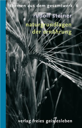  - Naturgrundlagen der Ernährung: Ernährung des Menschen Teil 1. 9 Vorträge