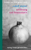  - Ist der Mensch, was er ißt?: Pflanzliche und tierische Nahrung, Genußmittel
