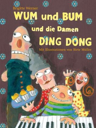 - WUM und BUM und die Damen DING DONG