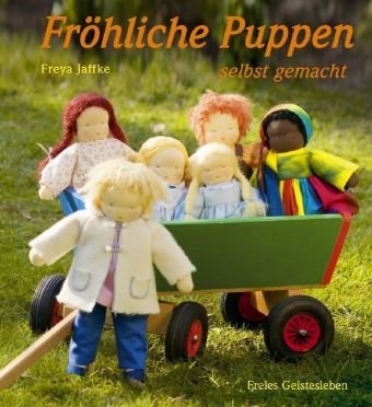  - Fröhliche Puppen selbst gemacht