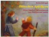  - Kleine Märchen und Geschichten zum Erzählen und für Puppenspiele