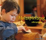  - Spielzeug von Eltern selbstgemacht
