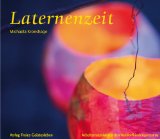  - Mit farbigen Transparenten durch das Jahr