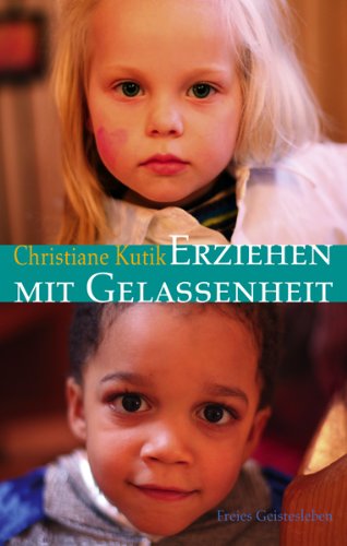 - Erziehen mit Gelassenheit