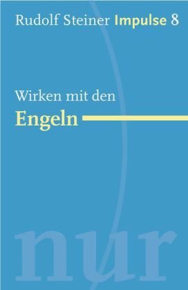 - Wirken mit den Engeln: Werde ein Mensch mit Initiative: Ressourcen