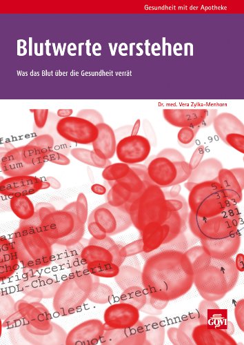  - Blutwerte verstehen: Was das Blut über die Gesundheit verrät