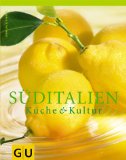 Schinharl, Cornelia / Zipprick, Jörg - Südfrankreich: Küche & Kultur
