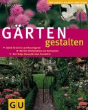  - Wir planen unseren Traumgarten: Mit 50 Vorschlägen zum Nachgestalten