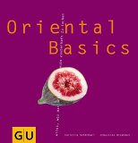Schinharl, Cornelia / Dickhaut, Sebastian - Asian Basics: Alles, was man braucht für das yin und yang in der Küche