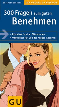 - 300 Fragen zum guten Benehmen (Große GU Kompasse)