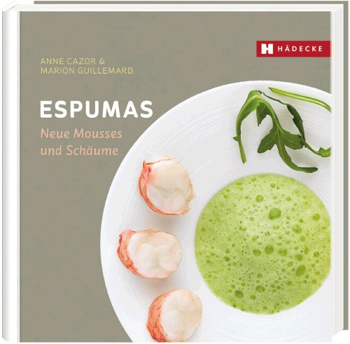 - Espumas: Neue Mousses und Schäume