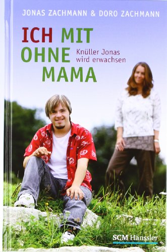  - Ich mit ohne Mama: Knüller Jonas wird erwachsen