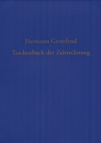 - Taschenbuch der Zeitrechnung des deutschen Mittelalters und der Neuzeit