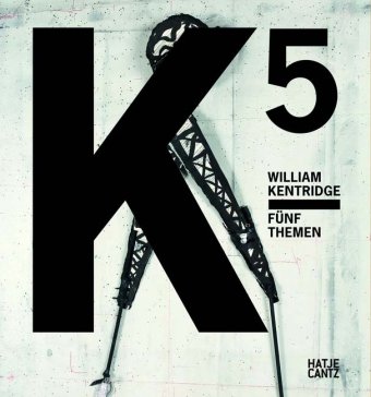 - William Kentridge: Fünf Themen