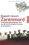  - Alexandra Romanowa: Die letzte Zarin