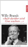  - Mit anderen Augen: Versuch über den Politiker und Privatmann Willy Brandt