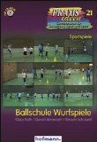  - Ballschule: Ein ABC für Spielanfänger