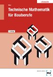  - Technische Mathematik für Bauberufe