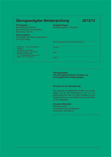 - Übungssätze für Teil III der Meisterprüfung mit Lösungsvorschlägen: Für die Vorbereitung auf die Meisterprüfung