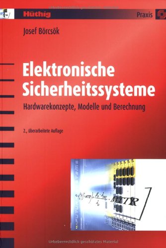  - Elektronische Sicherheitssysteme: Hardwarekonzepte, Modelle und Berechnung