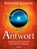 Schache, Rüdiger - Der geheime Plan Ihres Lebens: Woher, wohin, warum?