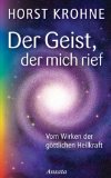  - HORST KROHNE - Ich möchte wissen um zu helfen - Filmportrait eines großen Heilers