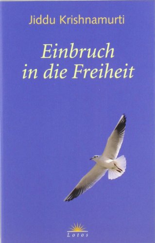  - Einbruch in die Freiheit