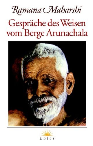  - Gespräche des Weisen vom Berge Arunachala