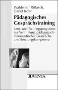 - Pädagogisches Gesprächstraining: Lern- und Trainingsprogramme zur Vermittlung pädagogisch-therapeutischer Gesprächs- und Beratungskompetenz