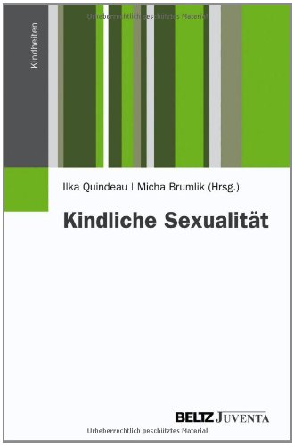 - Kindliche Sexualität (Kindheiten)