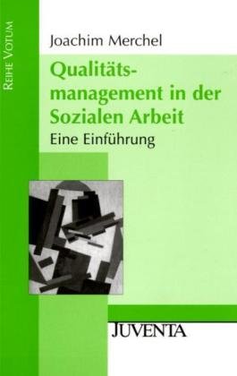  - Qualitätsmanagement in der Sozialen Arbeit