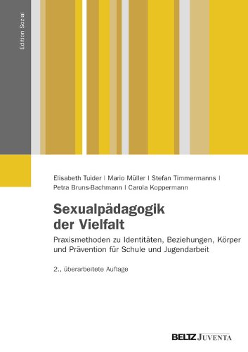 - Sexualpädagogik der Vielfalt: Praxismethoden zu Identitäten, Beziehungen, Körper und Prävention für Schule und Jugendarbeit (Edition Sozial)