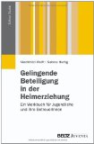  - Praxisfeld Heimerziehung. Arbeitsbuch
