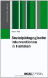  - Sozialpädagogische Fallanalyse und Bericht: Ein Modell für Fallanalyse und Berichte in Erziehungsbeistandschaften und Sozialpädagogischen Familienhilfen